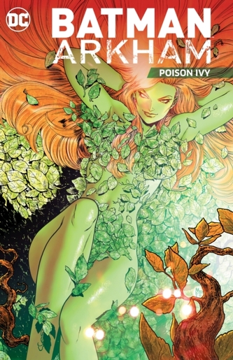 Batman Arkham Vol. 5 Poison Ivy