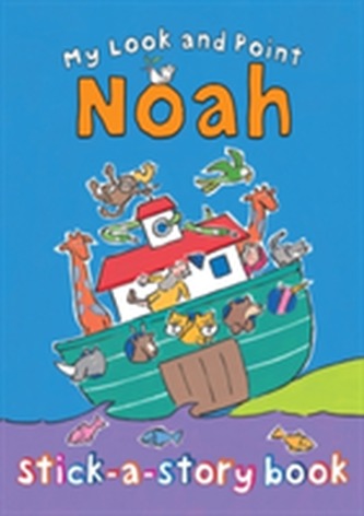 My Look and Point Noah Stick-a-Story Book