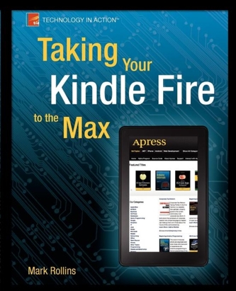 Taking Your Kindle Fire to the Max Taking Your Kindle Fire to the Max