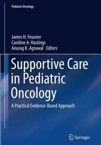 Supportive Care in Pediatric Oncology