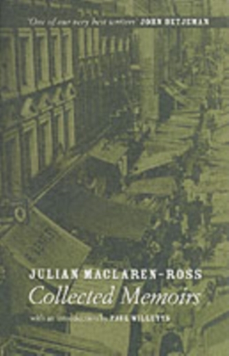 Julian Maclaren-ross Collected Memoirs