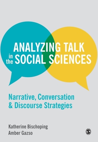 Analyzing Talk in the Social Sciences Analyzing Talk in the Social Sciences