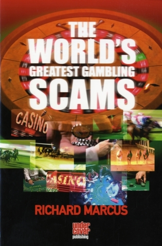 The World's Greatest Gambling Scams