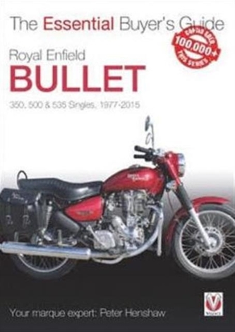 Royal Enfield Bullet - 350, 500 & 535 Singles 1977 - 2015