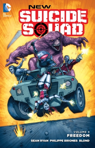 New Suicide Squad Volume 3 Freedom