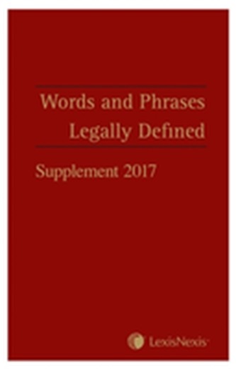 Words and Phrases Legally Defined 2017 Supplement