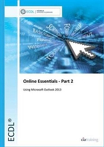 ECDL Online Essentials Part 2 Using Outlook 2013
