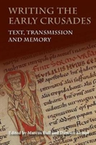Writing the Early Crusades