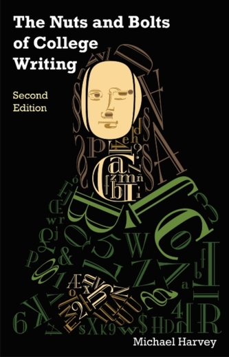 The Nuts and Bolts of College Writing