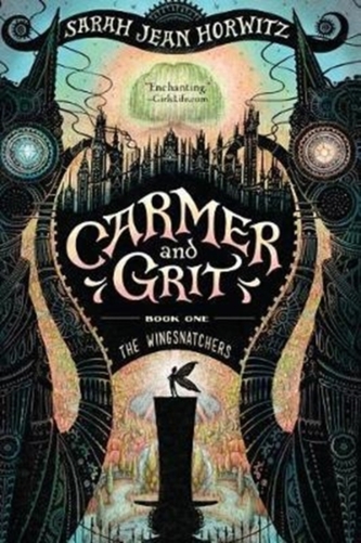 The Wingsnatchers: Carmer and Grit, Book One
