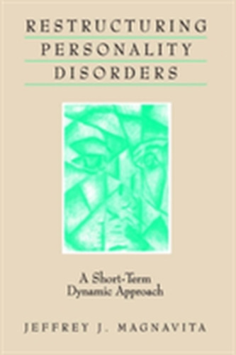 Restructuring Personality Disorders