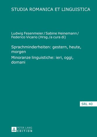 Sprachminderheiten: gestern, heute, morgen- Minoranze linguistiche: ieri, oggi, domani