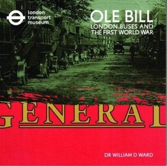 OLE Bill: London Buses and the First World War