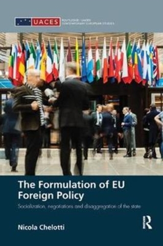 The Formulation of EU Foreign Policy The Formulation of EU Foreign Policy