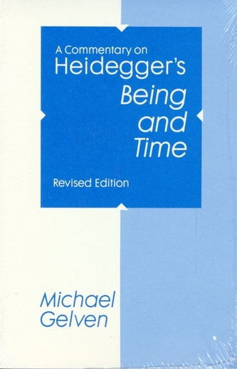 A Commentary on Heidegger's Being and Time
