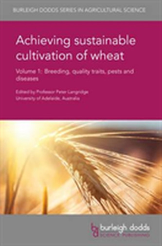 Achieving Sustainable Cultivation of Wheat Volume 1 Achieving Sustainable Cultivation of Wheat Volume 1