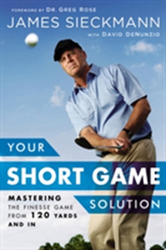 Your Short Game Solution Your Short Game Solution