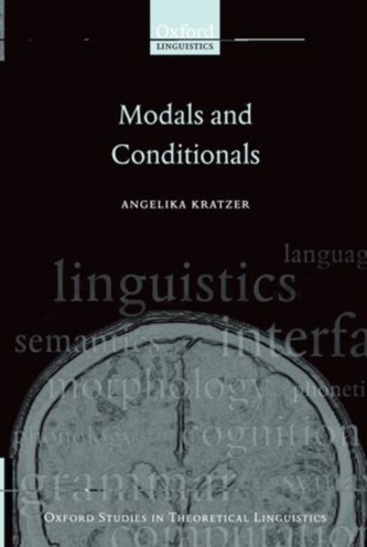 Modals and Conditionals Modals and Conditionals