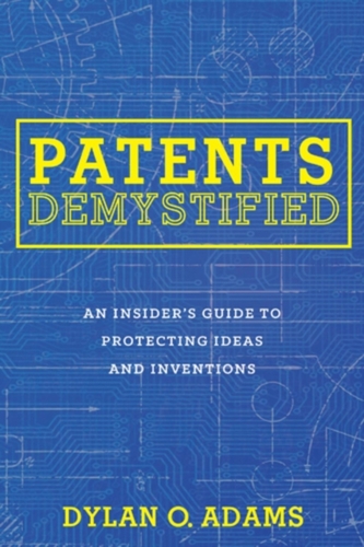 Patents Demystified
