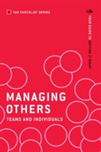 Managing Others: Teams and Individuals Managing Others: Teams and Individuals