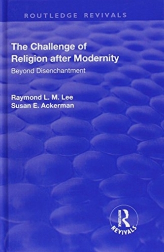The Challenge of Religion after Modernity