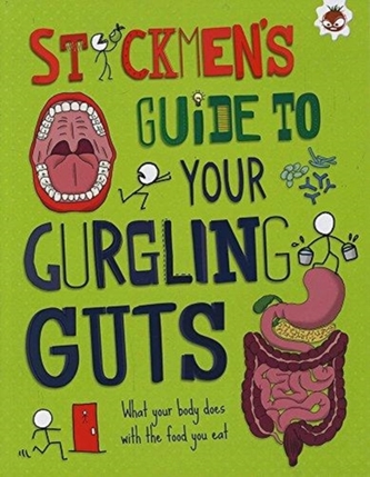 Stickmen's Guide to Your Gurgling Guts