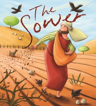 My First Bible Stories (Stories Jesus Told): The Sower