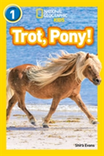 Trot, Pony! Trot, Pony!