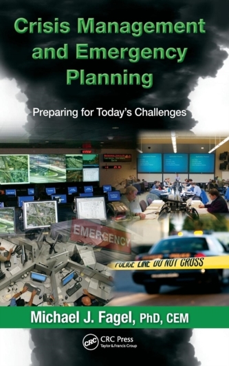 Crisis Management and Emergency Planning Crisis Management and Emergency Planning