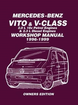 Mercedes-Benz Vito & V-Class Workshop Manual 1996-1999