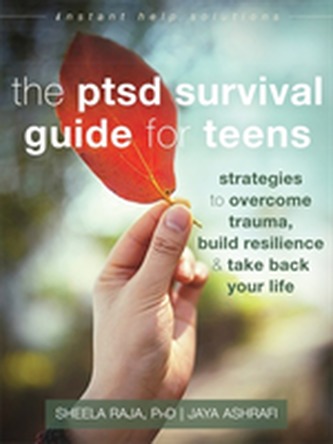 The PTSD Survival Guide for Teens