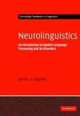 Neurolinguistics Neurolinguistics