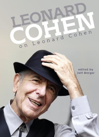 Leonard Cohen on Leonard Cohen Leonard Cohen on Leonard Cohen