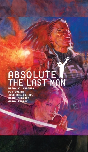 Absolute Y The Last Man Vol. 2 Absolute Y The Last Man Vol. 2