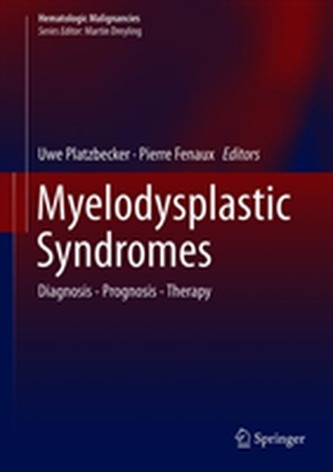 Myelodysplastic Syndromes Myelodysplastic Syndromes