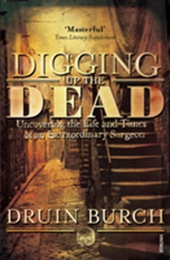 Digging Up the Dead Digging Up the Dead