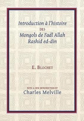 Introduction a l'Histoire des Mongols de Fadl Allah Rashid ed-din