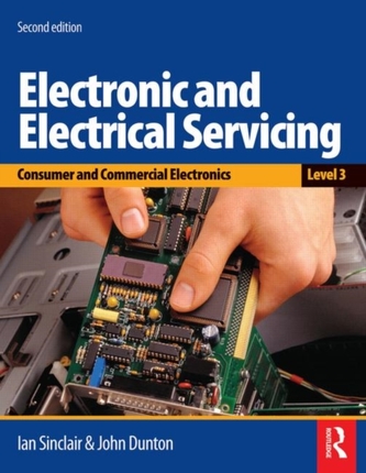 Electronic and Electrical Servicing - Level 3, 2nd ed
