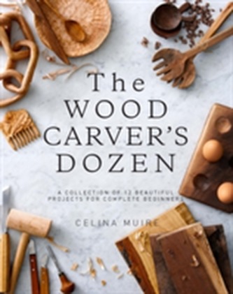 The Wood Carver's Dozen