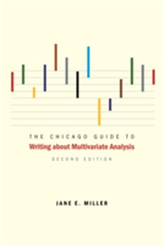 The Chicago Guide to Writing About Multivariate Analysis