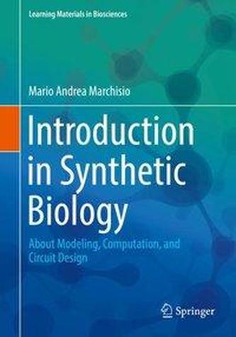 Introduction in Synthetic Biology Introduction in Synthetic Biology