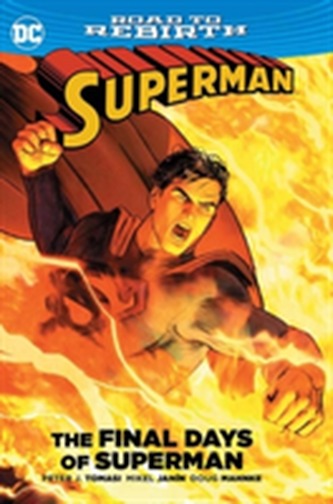 Superman The Final Days Of Superman