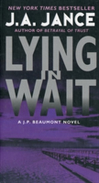 Lying in Wait