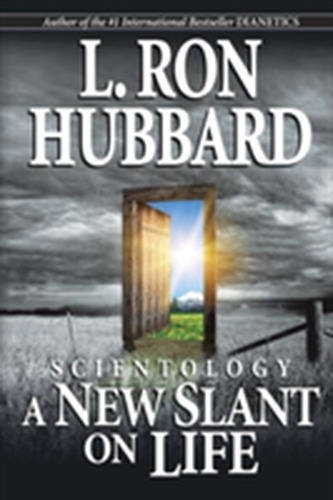 Scientology: A New Slant on Life