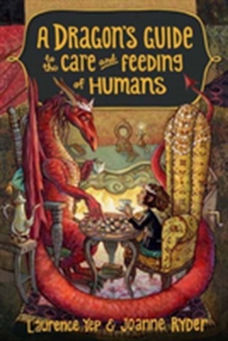 A Dragon's Guide To The Care And Feeding Of Humans, A