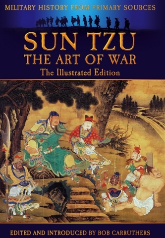 Sun Tzu The Art of War Through the Ages Sun Tzu The Art of War Through the Ages