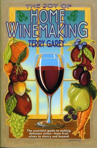 Joy of Home Wine Making