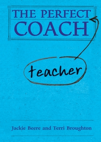 The Perfect Teacher Coach