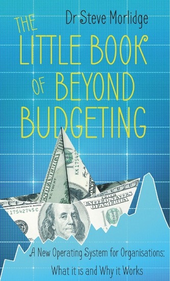 The Little Book of Beyond Budgeting The Little Book of Beyond Budgeting