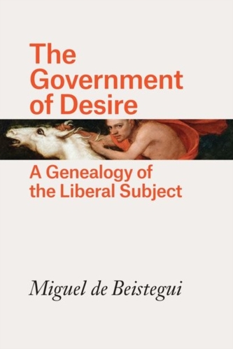 The Government of Desire The Government of Desire